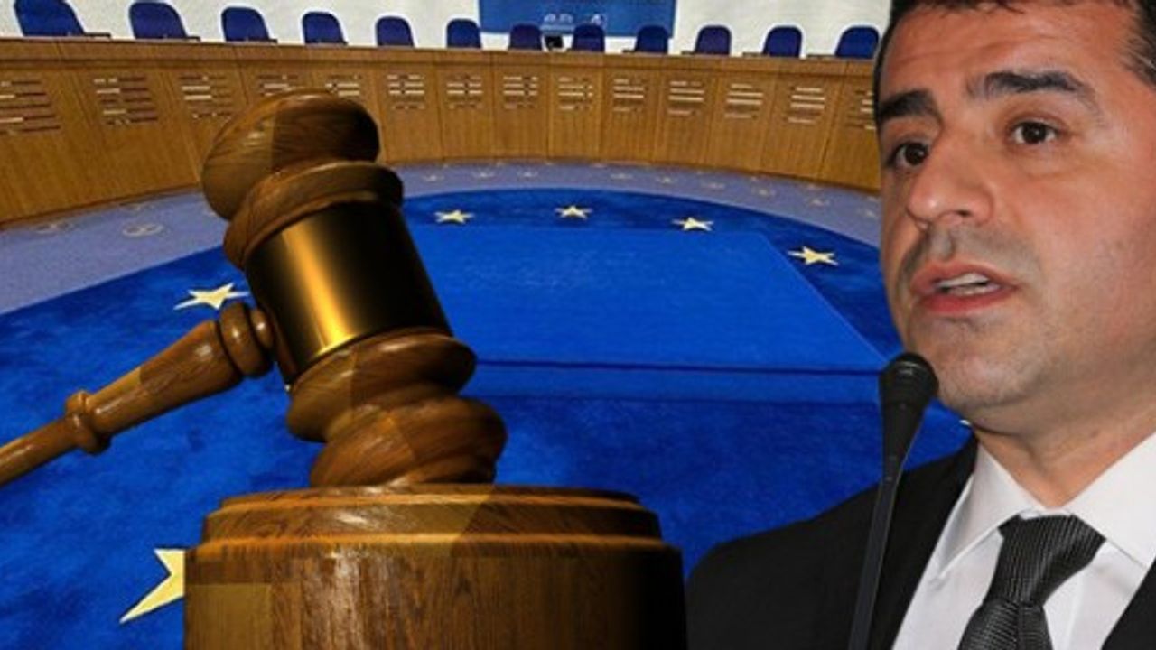 AİHM kararı: Demirtaş'ın ifade özgürlüğü ihlal edildi