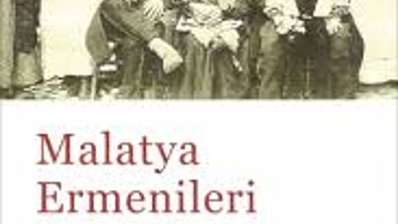 Yeni bir kitap: Malatya Ermenileri