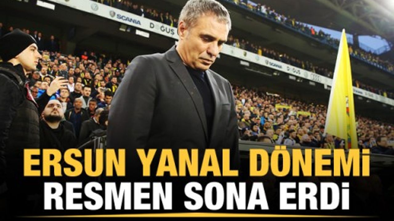 Fenerbahçe Ersun Yanal ile yolların ayrıldığını açıkladı