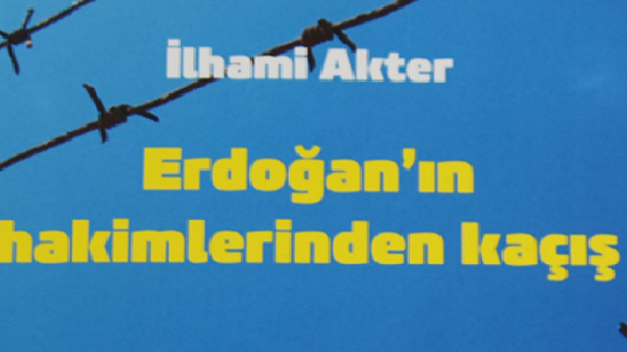 İlhami Akter, Erdoğan'ın hakimlerinden kaçışını anlattı