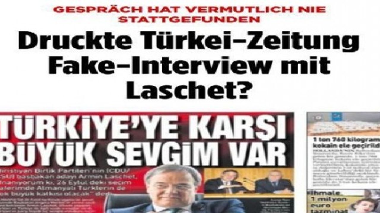 Sabah'tan kurgu haber: Laschet röportajı yalan çıktı