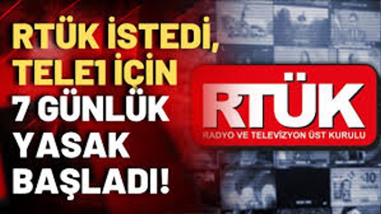 Türkiye'de RTÜK sansürü: TELE1 yedi gün karartıldı