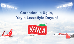 Corendon ile YAYLA iş birliği: Uçakta dönerden sonra sucuk