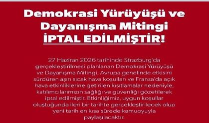 CHP'den Strasbourg mitingi açıklaması: Aşırı sıcak nedeniyle iptal edildi