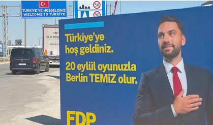 FDP, Berlin seçim kampanyasını Türkiye sınırına taşıdı