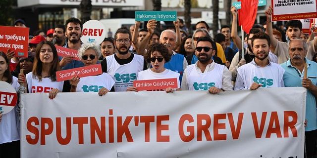 Sputnik'te grev: Susmadık, sinmedik, vazgeçmeyeceğiz