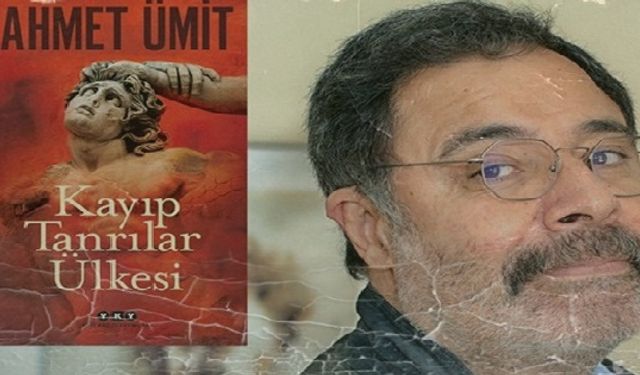Ahmet Ümit'ten yeni bir roman: Kayıp Tanrılar Ülkesi