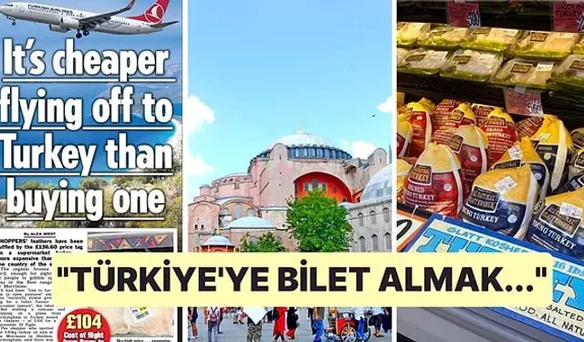 The Sun: Türkiye’ye gitmek, hindi almaktan ucuz