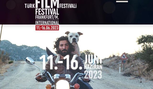 Frankfurt Türk Film Festivali 11 Haziran'da başlıyor