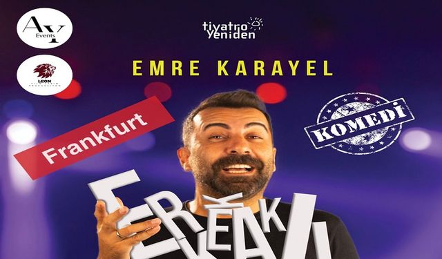 Frankfurt'ta Karayel'den tek kişilik komedi: "Erkek Aklı"