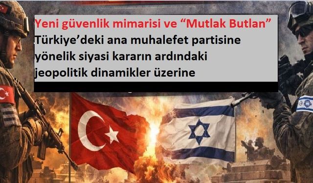 Yeni güvenlik mimarisi ve “Mutlak Butlan”
