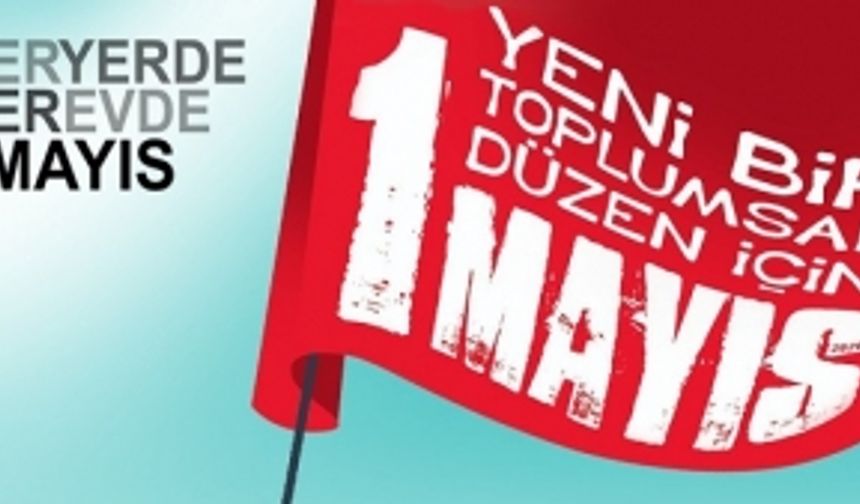 Her yerde 1 Mayıs, Her evde