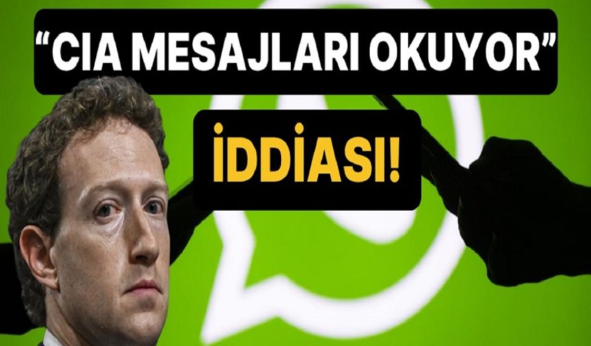 Meta CEO'su Zuckerberg açıkladı: CIA, WhatsApp mesajlarınızı okuyabilir mi?