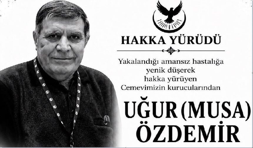 Uğur (Musa) Özdemir’i Bremen'de kaybettik